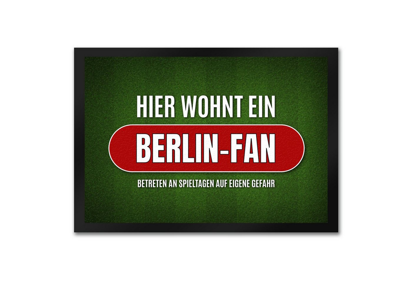 speecheese Fußmatte Hier wohnt ein Berlin Fan Fußmatte mit Rasen Motiv Fußball Tor Verein speecheese Fußmatte Hier wohnt ein Berlin Fan Fußmatte mit Rasen Motiv Fußball Tor Verein von speecheese
