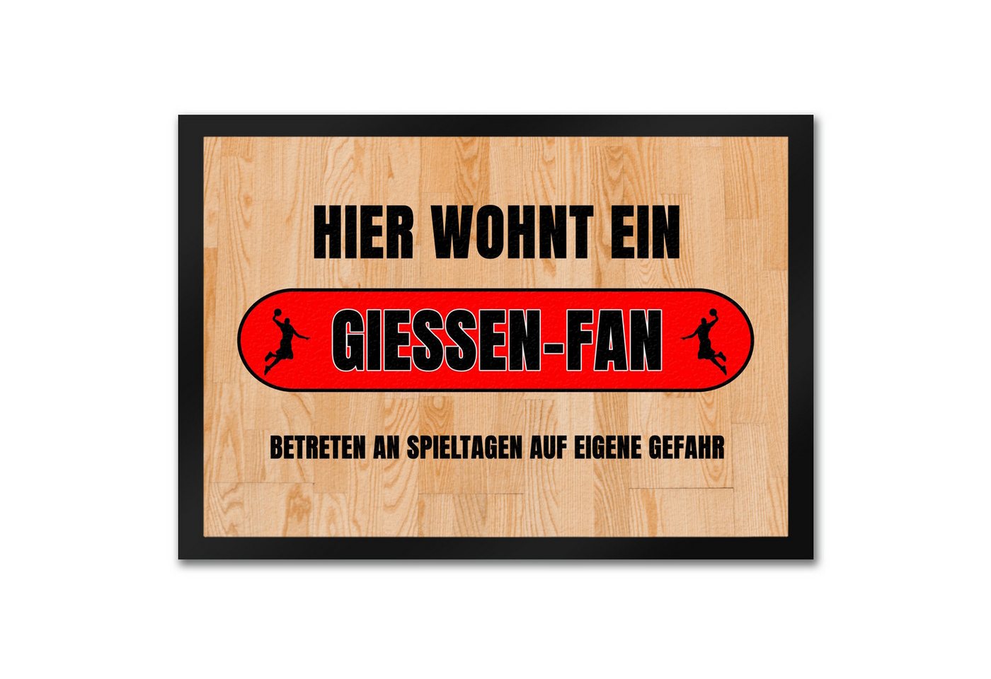 speecheese Fußmatte Hier wohnt ein Giessen Fan Fußmatte in 35x50 cm mit Turnhallenboden speecheese Fußmatte Hier wohnt ein Giessen Fan Fußmatte in 35x50 cm mit Turnhallenboden von speecheese