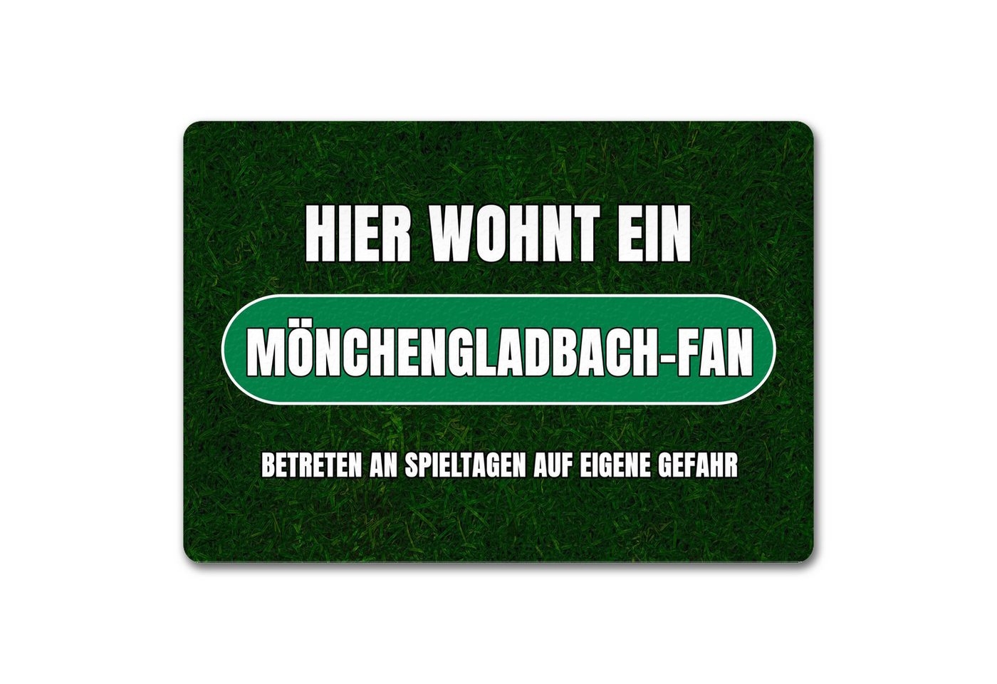 Fußmatte Hier wohnt ein Mönchengladbach Fan Fußmatte in 35x50 cm ohne Rand mit, speecheese von speecheese