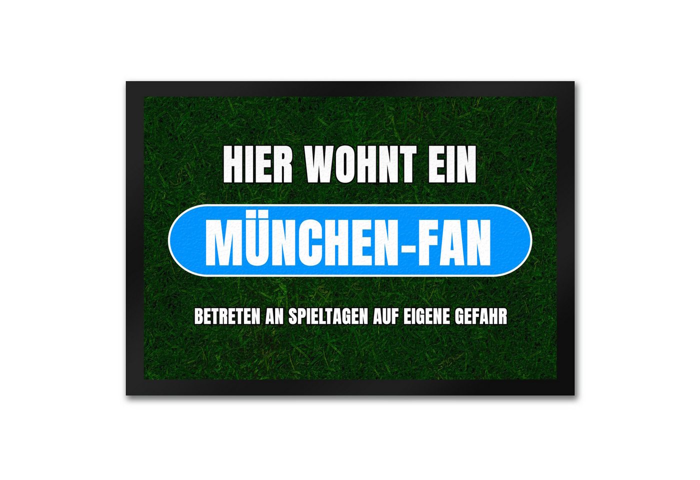 speecheese Fußmatte Hier wohnt ein München-Fan Fußmatte in 35x50 cm mit Rasenmotiv speecheese Fußmatte Hier wohnt ein München-Fan Fußmatte in 35x50 cm mit Rasenmotiv von speecheese
