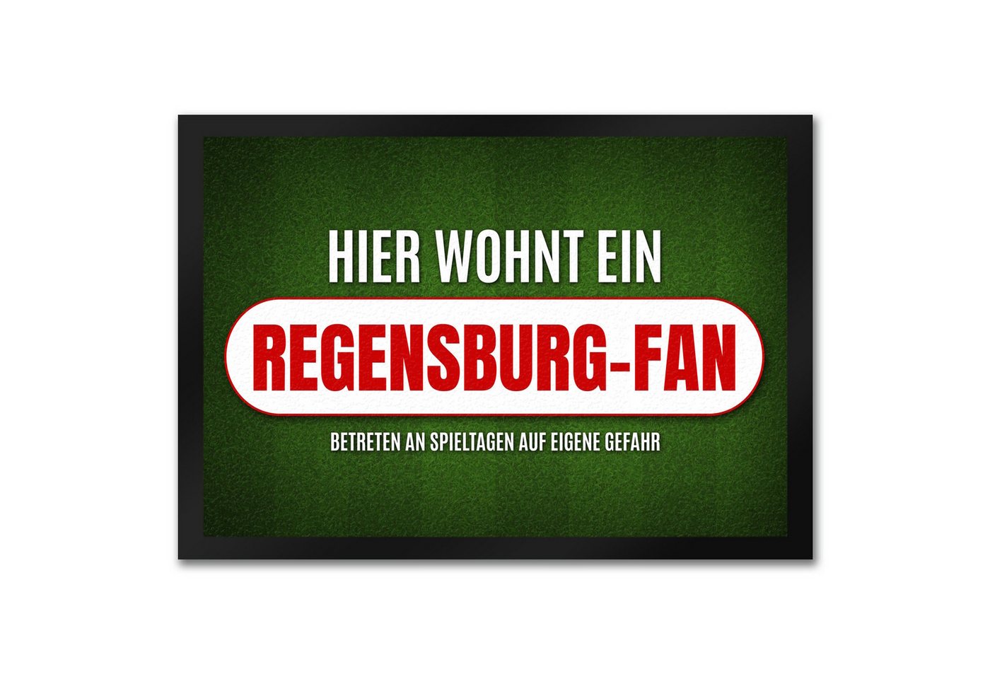 speecheese Fußmatte Hier wohnt ein Regensburg Fan Fußmatte mit Rasen Motiv Fußball Tor speecheese Fußmatte Hier wohnt ein Regensburg Fan Fußmatte mit Rasen Motiv Fußball Tor von speecheese