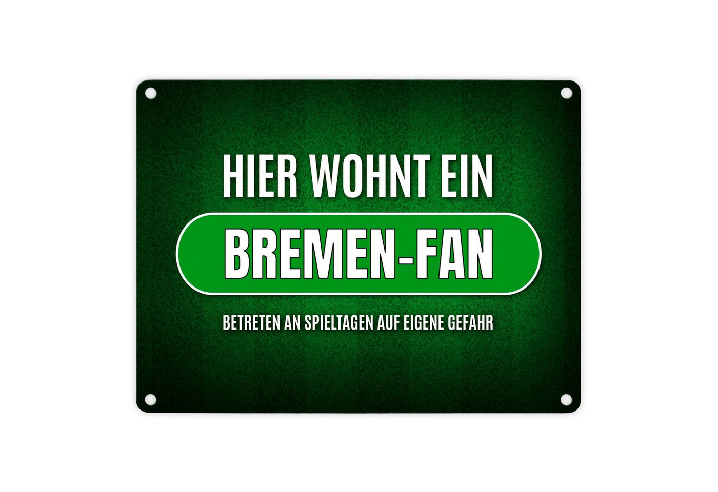 speecheese Metallschild Hier wohnt ein Bremen Fan Metallschild mit Rasen Motiv Fußball Tor von speecheese